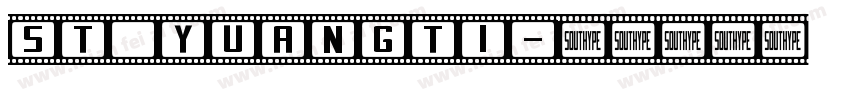 ST YUANGTI字体转换
